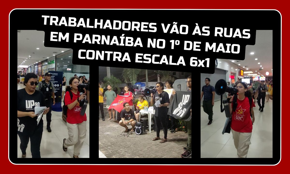 Manifestantes ocupam o Shopping de Parnaíba e vão às ruas no 1º de Maio contra a escala 6x1.